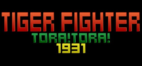 Games like Tiger Fighter 1931 Tora!Tora!