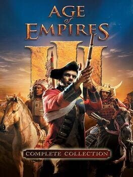 Games like Age of Empires III: Complete Collection