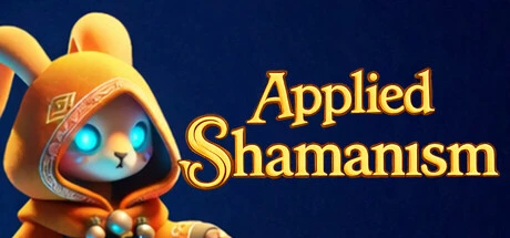 Games like Applied Shamanism