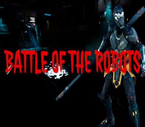 Battle Of The Robots Image