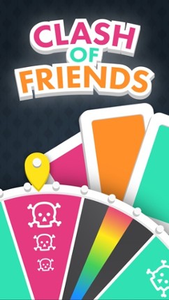 Clash Of Friends Free -Spin the DARE WHEEL with FUN Image