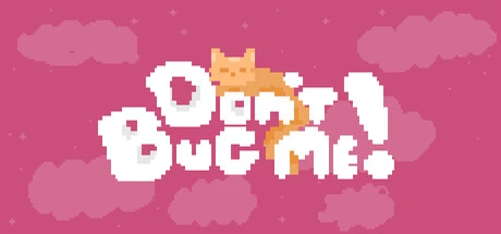Games like Don't Bug Me!