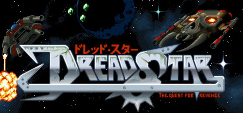 DreadStar: The Quest for Revenge Image