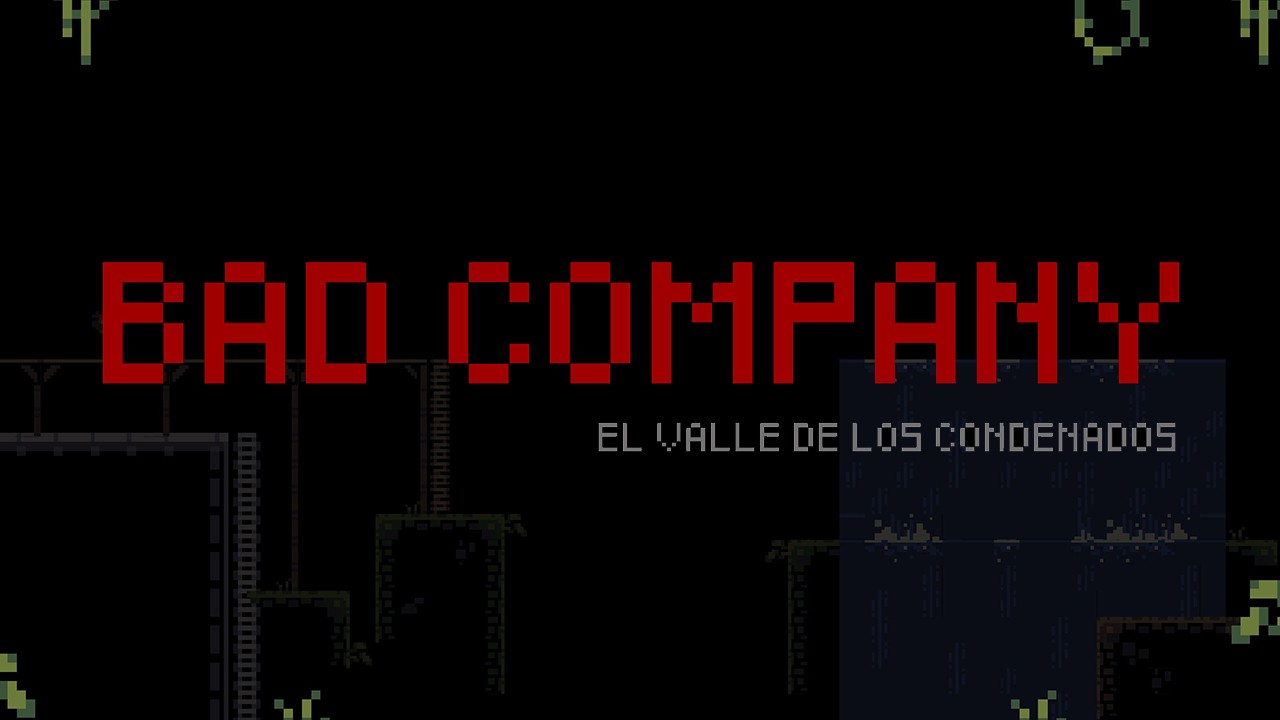 Games like Bad Company - El Valle de los Condenados