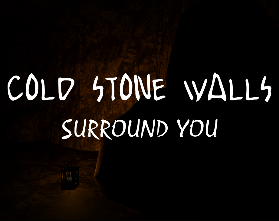 Games like Cold Stone Walls Surround You