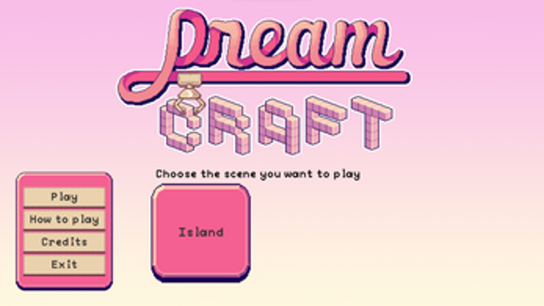Dream Craft screenshot