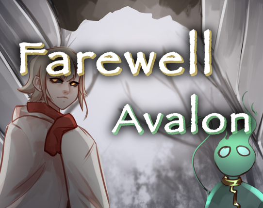 Farewell Avalon - First Year Game Game Cover