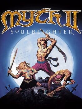 Games like Myth II: Soulblighter