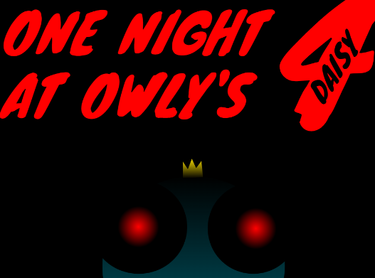 Games like One Night at Owly's 4 (Other parts in Scratch)