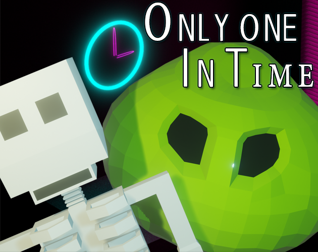Games like Only One In Time