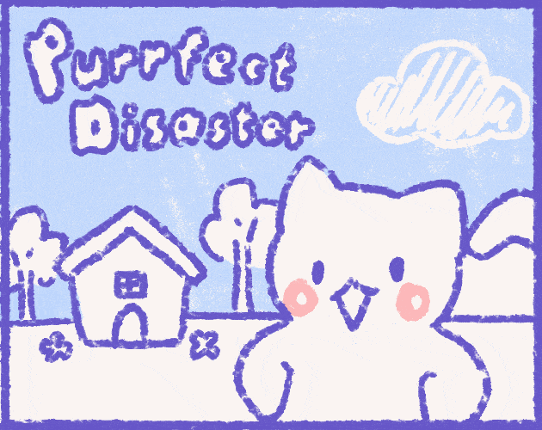 Purrfect Disaster Image