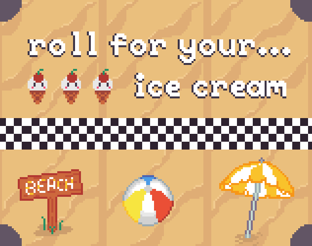 Games like Roll for your... ice cream