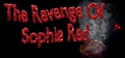 The Revenge of Sophia Red Image