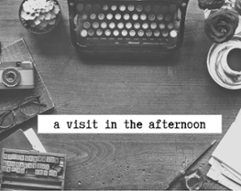 A Visit in the Afternoon Image