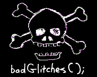 Games like badGlitches();