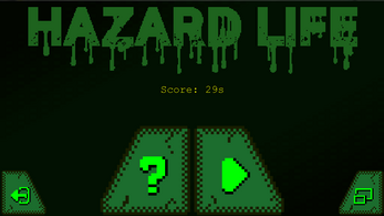 Hazard Life screenshot