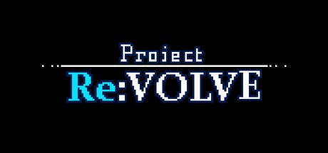 Games like Project Re:VOLVE