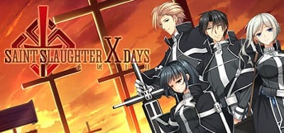 Saint Slaughter X Days Image