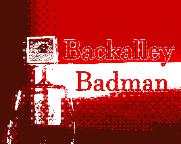 Games like Backalley Badman
