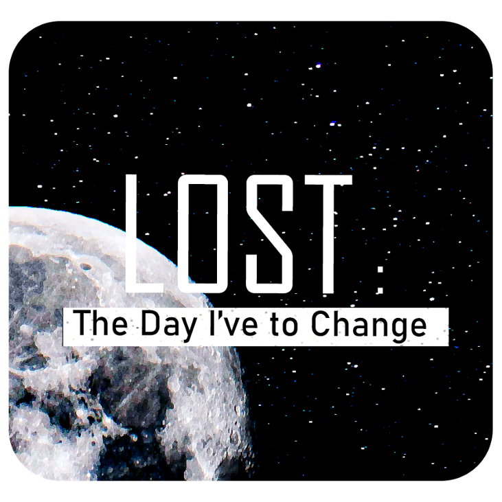 Games like Lost: The Day I Have to Change