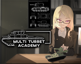 Multi Turret Academy Image