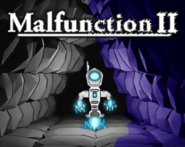 Malfunction II Image