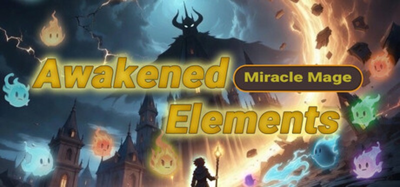 Miracle Mage: Awakened Elements Image