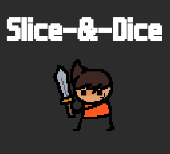Games like Slice-&-Dice (Post-Jam Version)