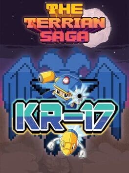 Games like The Terrian Saga: KR-17