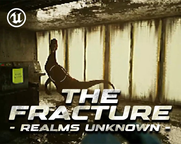 Games like THE FRACTURE - Realms Unknown