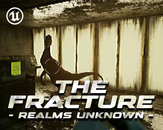 THE FRACTURE - Realms Unknown Image