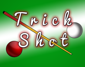 Trick Shot Image