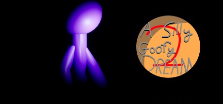 Games like A Silly Goofy Dream 2