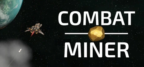 Games like Combat Miner