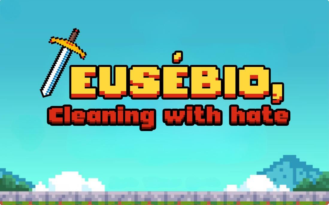 Games like EUSÉBIO, CLEANING WITH HATE
