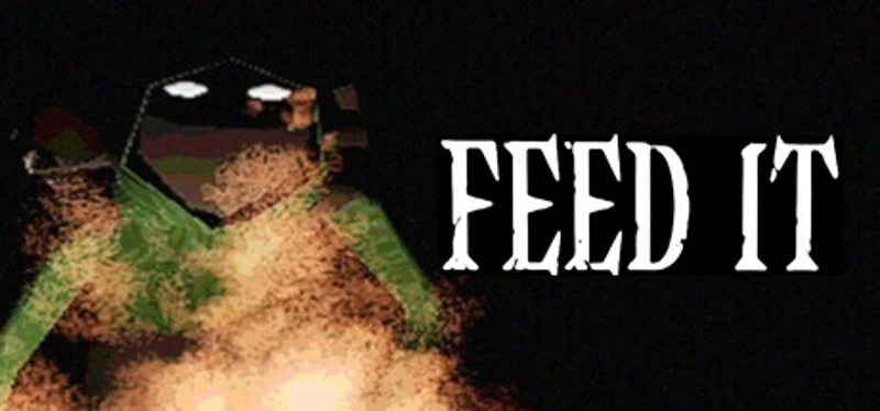 FEED IT Image