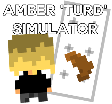 Amber 'Turd' Simulator Game Cover