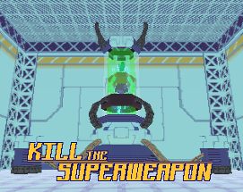 Kill the Superweapon Image