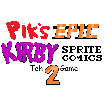 Games like PIK'S EPIC KIRBY SPRITE COMICS TEH GAME 2
