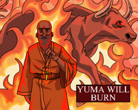 Yuma Will Burn Image