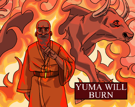 Yuma Will Burn Game Cover