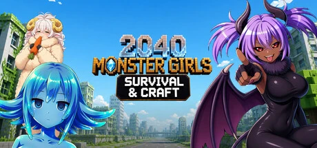 Games like Monster Girls Survival & Craft 2040