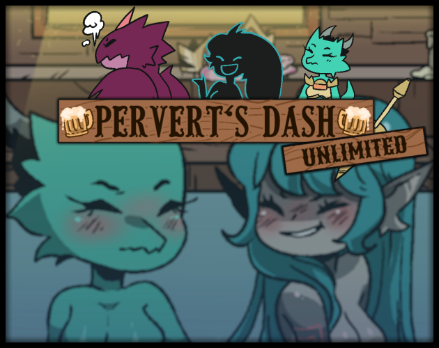 Games like Pervert's Dash UNLIMITED 1.6
