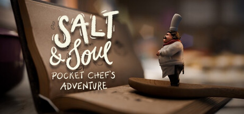 Salt & Soul: Pocket Chef's Adventure Image