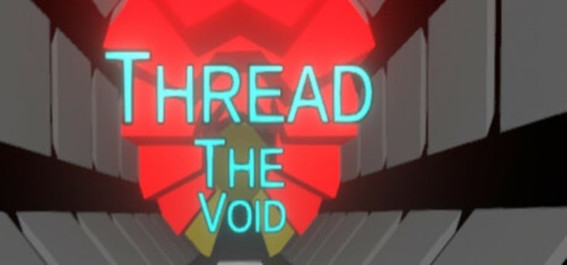 Thread the Void VR Game Cover