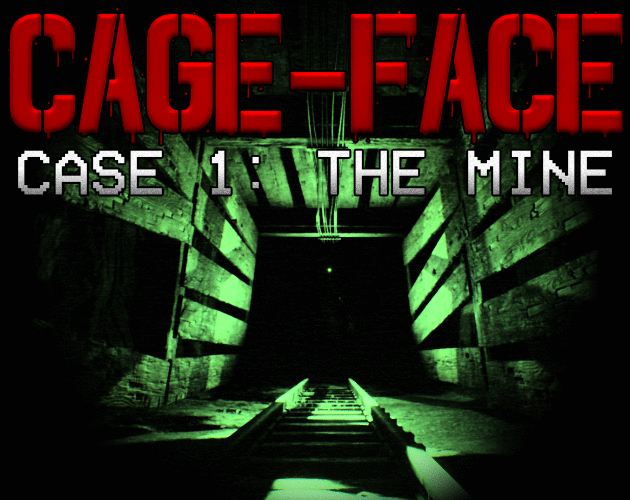 Games like CAGE-FACE | Case 1: The Mine