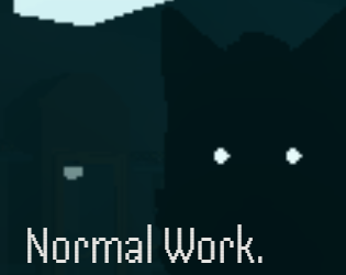 Games like Normal Work