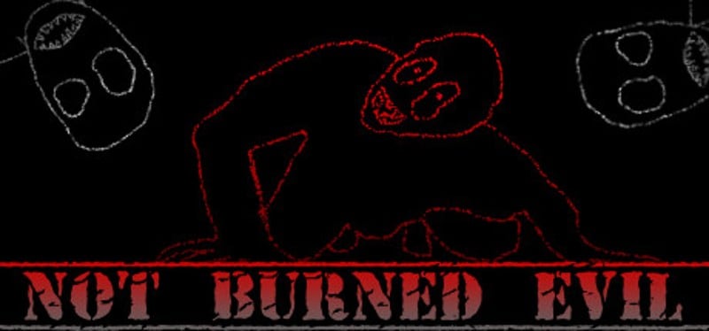 Not Burned Evil Game Cover