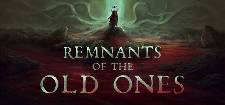 Games like Remnants of the Old Ones