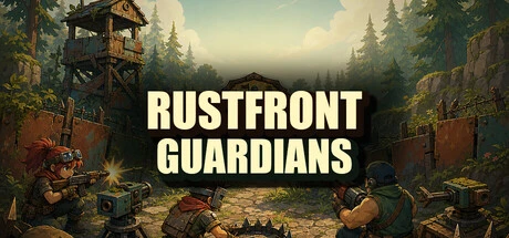 Games like Rustfront Guardians